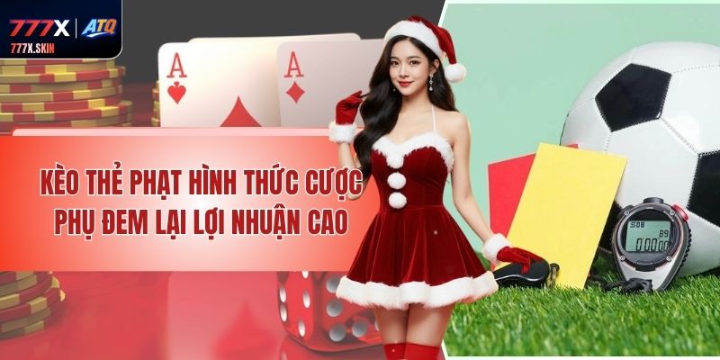 Kèo Thẻ Phạt - Hình Thức Cược Phụ Đem Lại Lợi Nhuận Cao