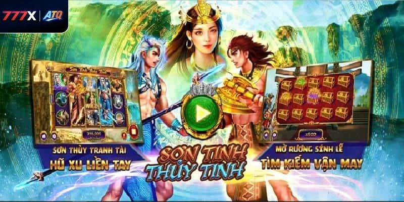 Slot Game Sơn Tinh Thủy Tinh Tại 777x – Chiến Lược Dễ Thắng Cho Người Chơi